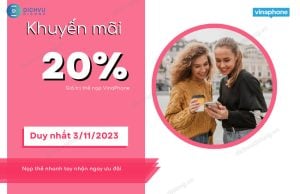 khuyen mai 20% gia tri the nạp vinaphona ngay 3/11/2023