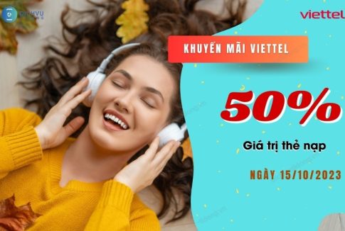 khuyen mai viettel 50 ngay 15 10 2023