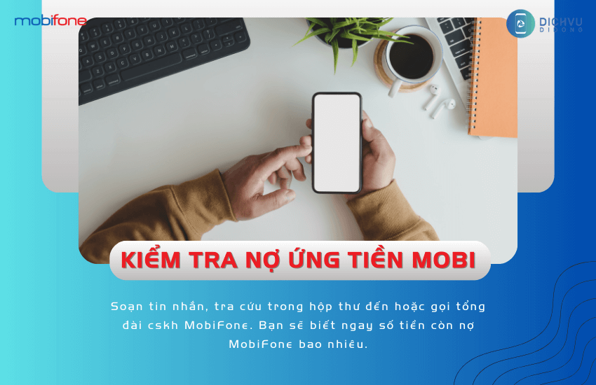 kiem tra no ung tien mobi