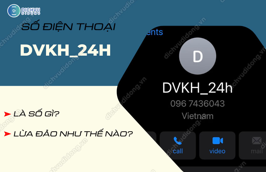 so dien thoai dvkh_24h