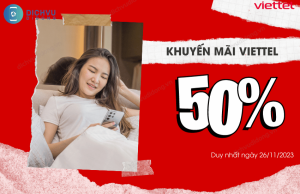 khuyen mai viettel 50 ngay 26 11 2023