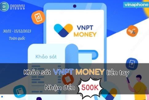 Khao sat VNPT Money nhan 500K