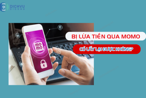Bị lừa tiền qua MoMo có lấy lại được không? Thủ tục lấy lại tiền 2 bi lua tien qua momo co lay lai duoc khong