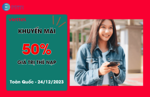 khuyen mai viettel 50% ngay 24 12 2023