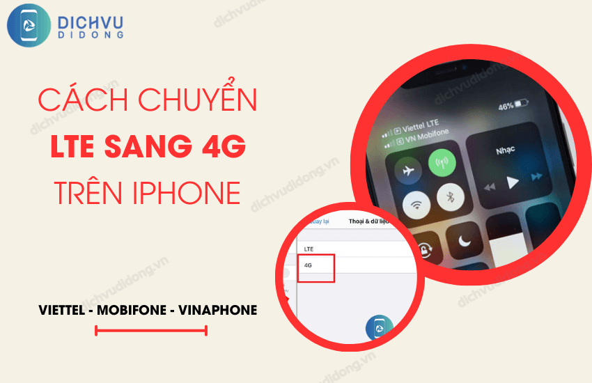 chuyen lte sang 4g tren iphone