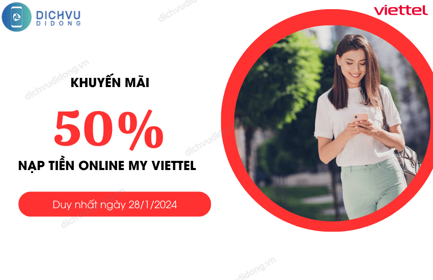 khuyen mai viettel 50% ngay 28 1 2024