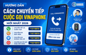 cach chuyen tiep cuoc goi vinaphone