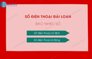 so dien thoai dai loan bao nhieu so