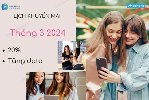 vinaphone khuyen mai ngay nao thang 3 2024