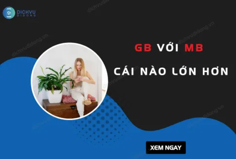 gb voi mb cai nao lon hon?