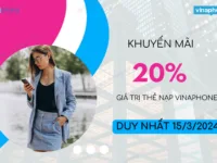 khuyen mai 20% the nap vinaphone ngay 15/3/2024