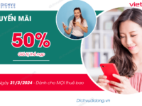 khuyen mai viettel 50% ngay 31 3 2024