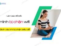 lam sao de biet minh bi chan wifi