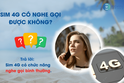 sim 4g co nghe goi duoc khong