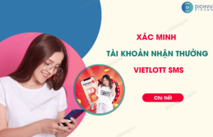 xac minh tai khoan nhan thuong vietlott sms