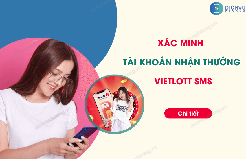 xac minh tai khoan nhan thuong vietlott sms 