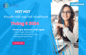 khuyen mai nap the vinaphone 5 2024