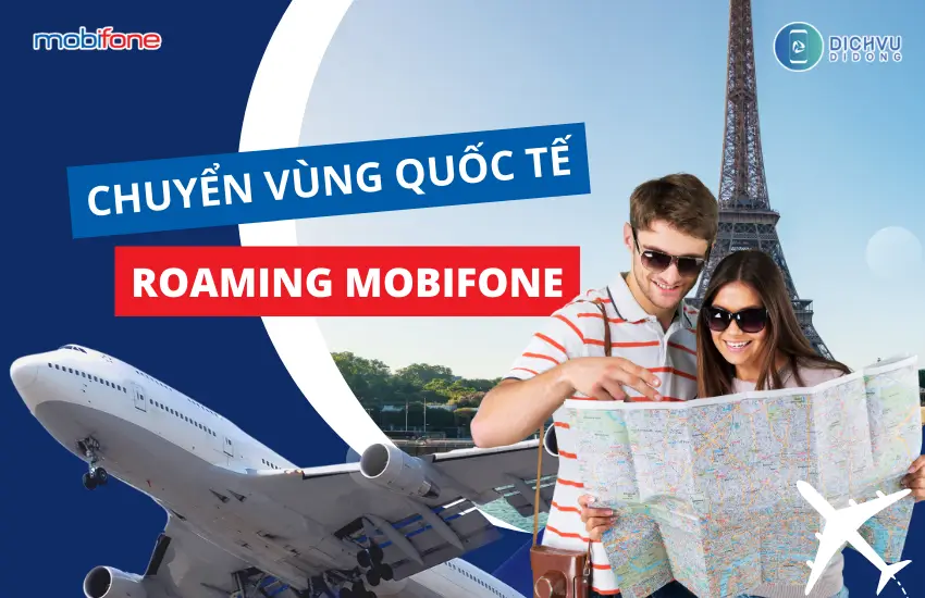 dang ky roaming mobifone chuyen vung quoc te