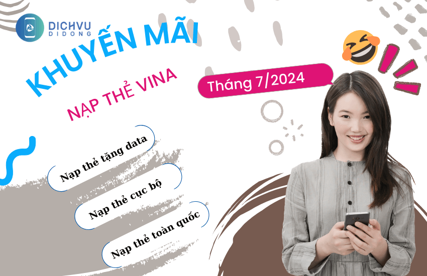 lich khuyen mai nap the vinaphone thang 7 2024