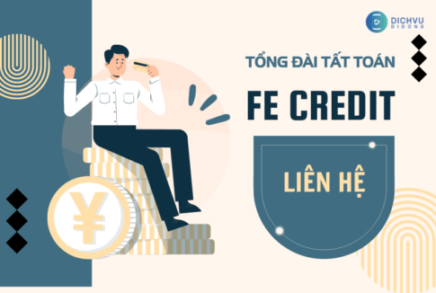 tong dai fe credit tat toan