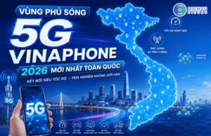vung phu song 5g vinaphone 2026