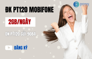 cach dang ky goi cuoc pt120 mobifone