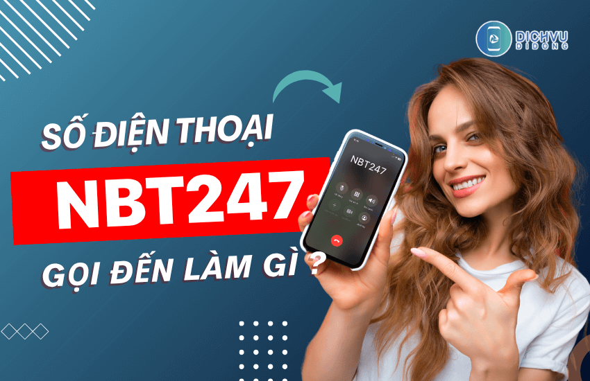 so dien thoai nbt247 la gi